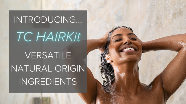 Introducing the TC HAIRKit!